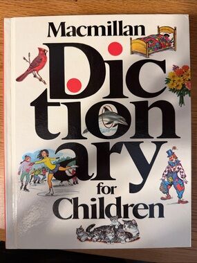 Macmillan Hardback Dictionary for Children. Illustrated.